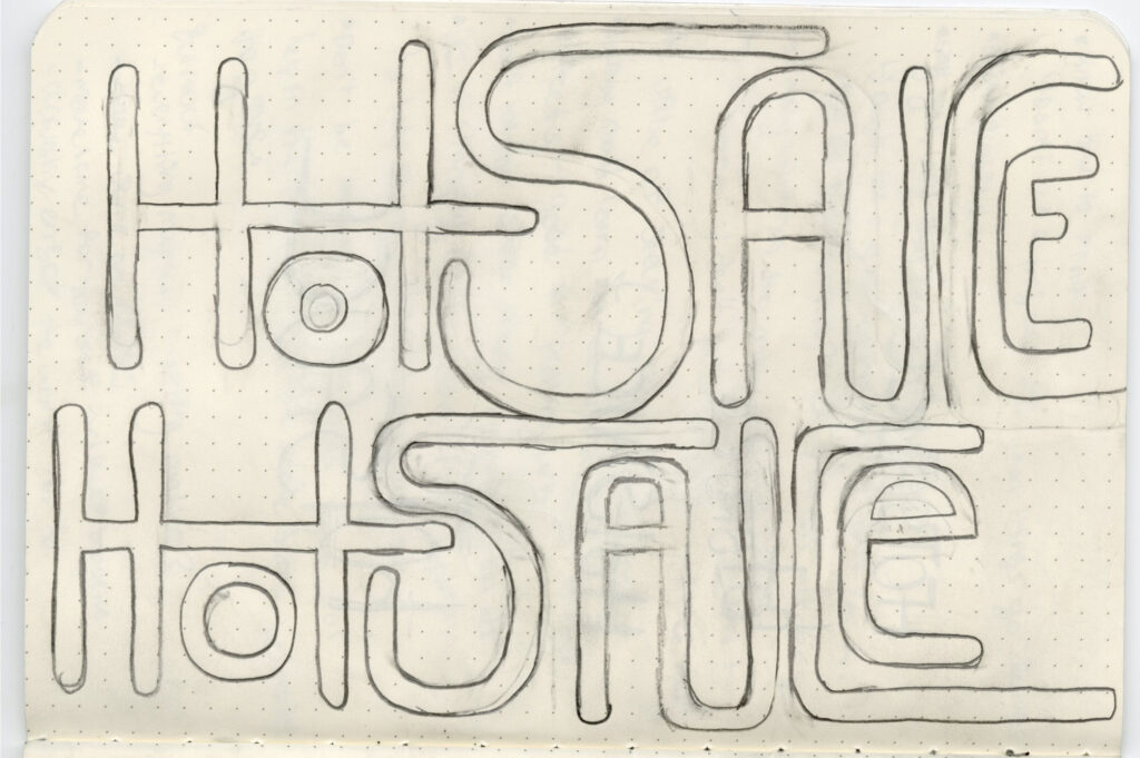 pencil sketches of the term "hot sauce" with interlocking letters.